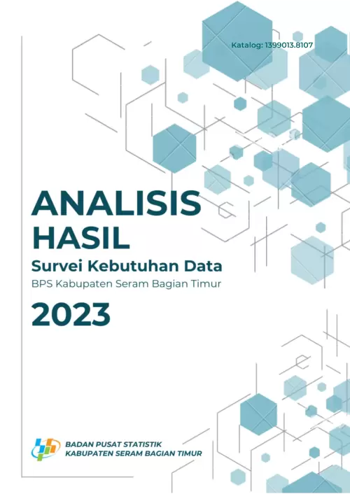 Analisis Hasil Survei Kebutuhan Data BPS Kabupaten Seram Bagian Timur 2023
